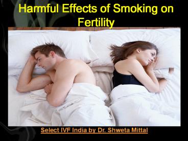 Harmful Effects of Smoking on  Fertility