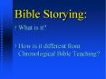Bible Storying: PowerPoint PPT Presentation