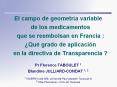 El campo de geometr?a variable           de los medicamentos                   que se reembolsan en Francia :                           PowerPoint PPT Presentation