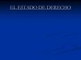 EL ESTADO DE DERECHO PowerPoint PPT Presentation