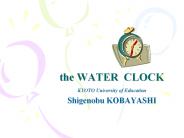 the WATER CLOCK