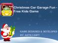 Christmas Car Garage Fun - Kids Game PowerPoint PPT Presentation