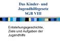 Das Kinder- und Jugendhilfegesetz SGB VIII PowerPoint PPT Presentation