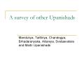 A survey of other Upanishads PowerPoint PPT Presentation