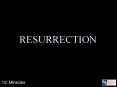 RESURRECTION PowerPoint PPT Presentation