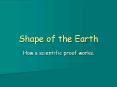 Shape of the Earth PowerPoint PPT Presentation