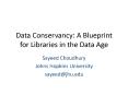 Data Conservancy: A Blueprint for Libraries in the Data Age PowerPoint PPT Presentation