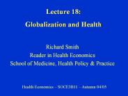 Lecture 18: Globalization and Health