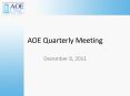 AOE Quarterly Meeting PowerPoint PPT Presentation