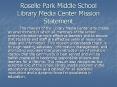Roselle Park Middle School Library Media Center Mission Statement PowerPoint PPT Presentation