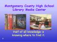 Montgomery County High School Library Media Center PowerPoint PPT Presentation