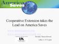 Cooperative Extension takes the Lead on America Saves PowerPoint PPT Presentation
