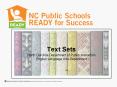 Text Sets North Carolina Department of Public Instruction   English Language Arts Department PowerPoint PPT Presentation
