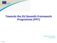 Towards the EU Seventh Framework Programme (FP7)