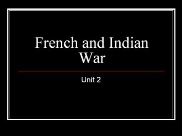 French and Indian War