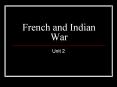 French and Indian War PowerPoint PPT Presentation