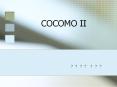 COCOMO II PowerPoint PPT Presentation