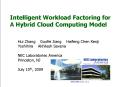 Intelligent Workload Factoring for A Hybrid Cloud Computing Model PowerPoint PPT Presentation