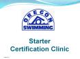 Starter Certification Clinic PowerPoint PPT Presentation