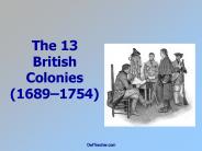 The 13 British Colonies (1689