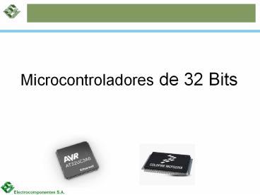 Microcontroladores de 32 Bits