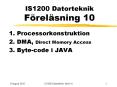 IS1200 Datorteknik F PowerPoint PPT Presentation