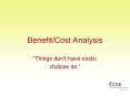 Benefit/Cost Analysis PowerPoint PPT Presentation