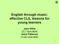 English through music: effective CLIL lessons for young learners PowerPoint PPT Presentation