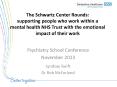 The Schwartz Center Rounds: supporting people who work within a mental health NHS Trust with the emotional impact of their work PowerPoint PPT Presentation