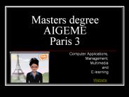 Masters degree AIGEME Paris 3