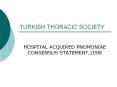 TURKISH THORACIC SOCIETY PowerPoint PPT Presentation