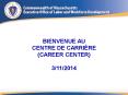 BIENVENUE AU CENTRE DE CARRI PowerPoint PPT Presentation