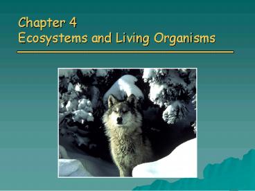 Chapter 4 Ecosystems and Living Organisms