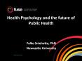 Health Psychology and the future of Public Health PowerPoint PPT Presentation