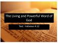 The Living and Powerful Word of God PowerPoint PPT Presentation