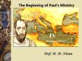 The Beginning of Paul's Ministry PowerPoint PPT Presentation