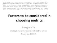 Factors to be considered in choosing metrics