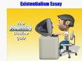 Existentialism Essay PowerPoint PPT Presentation