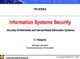 IPICS2004  Information Systems Security  (Security of Distributed and Internet Based Information Systems) G. Pangalos Informatics Laboratory Aristotelean University of Thessaloniki PowerPoint PPT Presentation