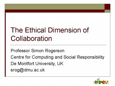 The Ethical Dimension of Collaboration