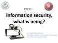 information security, what is being? PowerPoint PPT Presentation