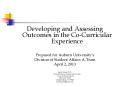 Developing and Assessing Outcomes in the Co-Curricular Experience PowerPoint PPT Presentation
