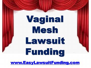 Vaginal Mesh Lawsuit Funding - Lawsuit Loans