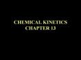 CHEMICAL KINETICS CHAPTER 13 PowerPoint PPT Presentation