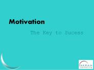 Motivation The Key to Sucess