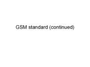 GSM standard (continued)