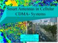 Smart Antennas in Cellular CDMA- Systems PowerPoint PPT Presentation