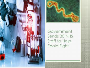 Government Sends 30 NHS Staff to Help Ebola Fight