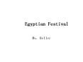 Egyptian Festival PowerPoint PPT Presentation