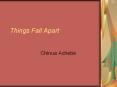 Things Fall Apart PowerPoint PPT Presentation